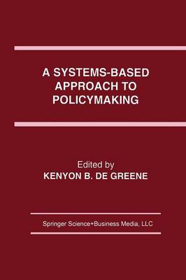 A Systems-Based Approach to Policymaking (Paperback)
