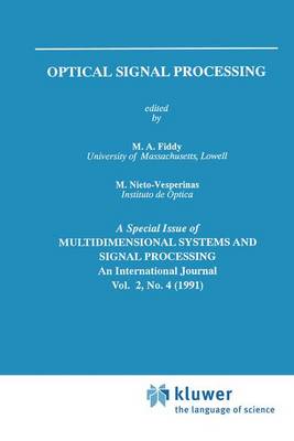 Optical Signal Processing - The Springer International Series in Engineering and Computer Science 153 (Paperback)