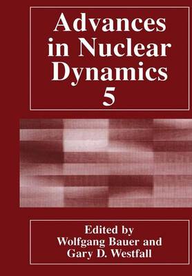 Advances in Nuclear Dynamics 5 (Paperback)