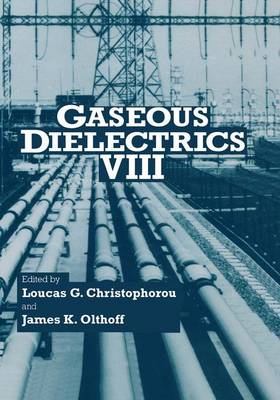 Gaseous Dielectrics VIII (Paperback)