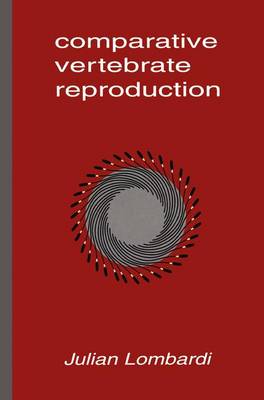 Comparative Vertebrate Reproduction (Paperback)