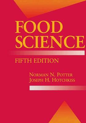 Food Science: Fifth Edition - Food Science Text Series (Paperback)