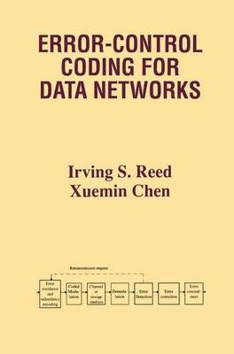 Error-Control Coding for Data Networks - The Springer International Series in Engineering and Computer Science 508 (Paperback)
