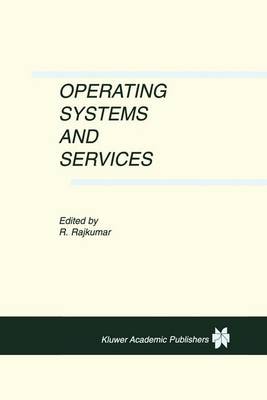 Operating Systems and Services (Paperback)