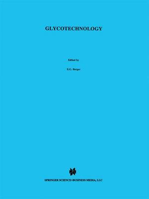 Glycotechnology (Paperback)