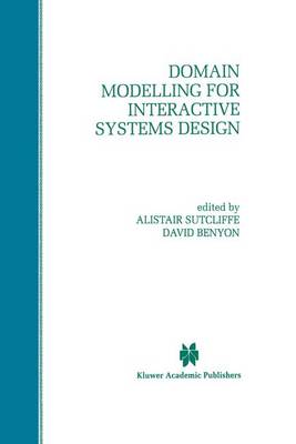 Domain Modelling for Interactive Systems Design (Paperback)