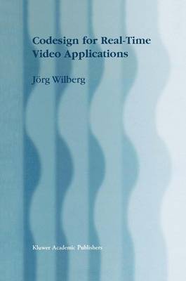 Codesign for Real-Time Video Applications (Paperback)