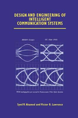 Design and Engineering of Intelligent Communication Systems (Paperback)
