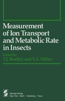 Measurement of Ion Transport and Metabolic Rate in Insects - Springer Series in Experimental Entomology (Paperback)
