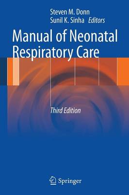 Manual of Neonatal Respiratory Care (Paperback)
