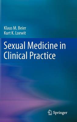 Sexual Medicine in Clinical Practice (Hardback)