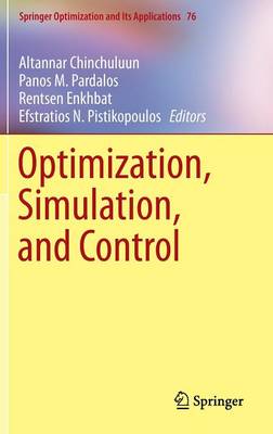 Optimization, Simulation, and Control - Springer Optimization and Its Applications 76 (Hardback)