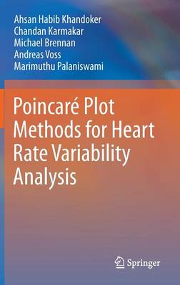 Poincare Plot Methods for Heart Rate Variability Analysis (Hardback)