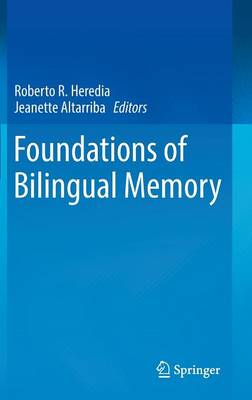 Foundations of Bilingual Memory (Hardback)