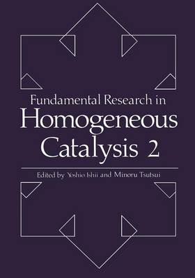 Fundamental Research in Homogeneous Catalysis: Volume 2 (Paperback)