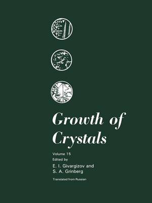 Growth of Crystals - Growth of Crystals 15 (Paperback)