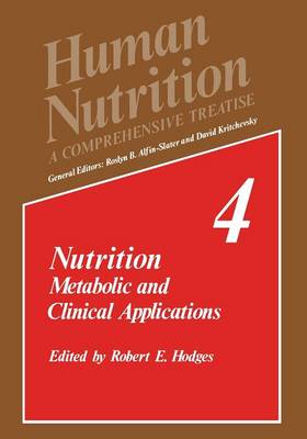 Nutrition: Metabolic and Clinical Applications - Human Nutrition 4 (Paperback)