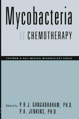 Mycobacteria: Mycobacteria Chemotherapy II - Chapman & Hall medical microbiology series (Paperback)
