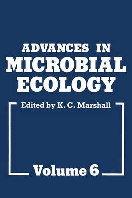Advances in Microbial Ecology: Volume 6 - Advances in Microbial Ecology 6 (Paperback)