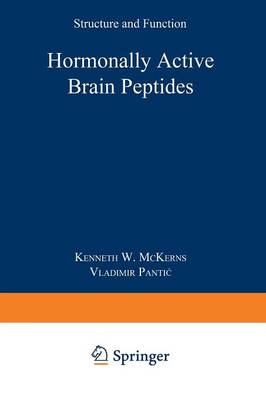 Hormonally Active Brain Peptides: Structure and Function - Biochemical Endocrinology (Paperback)