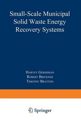 Small-Scale Municipal Solid Waste Energy Recovery Systems (Paperback)