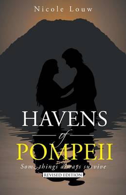 Havens of Pompeii: Some Things Always Survive (Paperback)