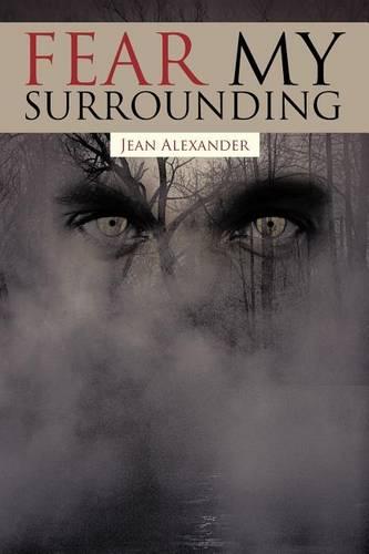 Fear My Surrounding (Paperback)