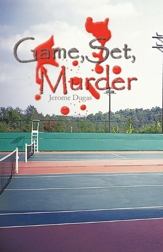 Game, Set, Murder (Paperback)