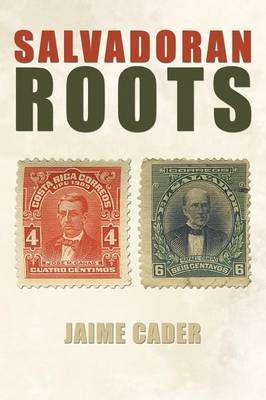 Salvadoran Roots (Paperback)