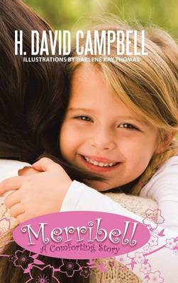 Merribell: A Comforting Story (Hardback)