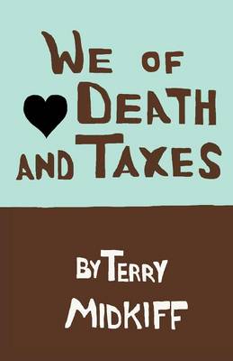 We of Death and Taxes (Paperback)