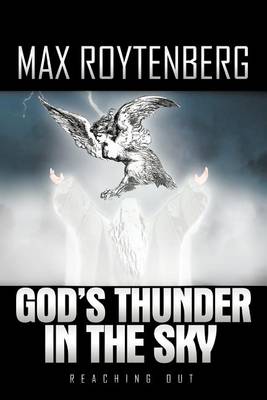 God's Thunder in the Sky: Reaching Out (Paperback)