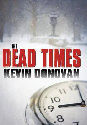 The Dead Times (Hardback)