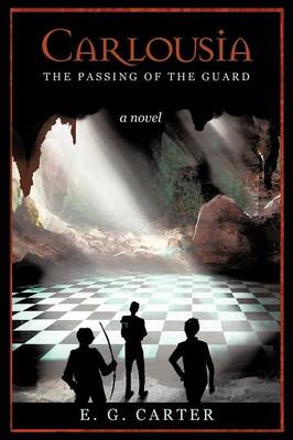 Carlousia: The Passing of the Guard (Paperback)