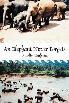 An Elephant Never Forgets (Paperback)