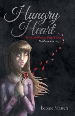 Hungry Heart: How One Woman Found Love (Paperback)