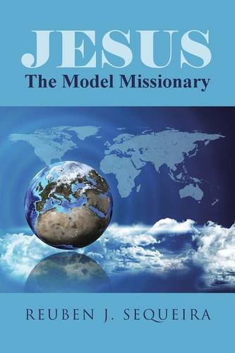 Jesus: The Model Missionary (Paperback)