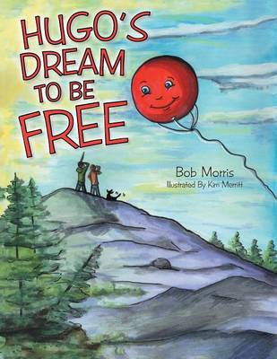 Hugo's Dream to Be Free (Paperback)