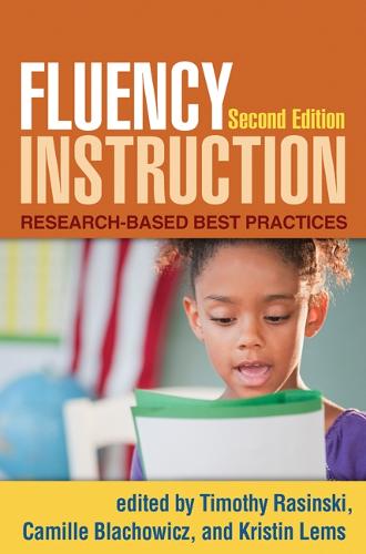 Fluency Instruction, Second Edition: Research-Based Best Practices (Paperback)