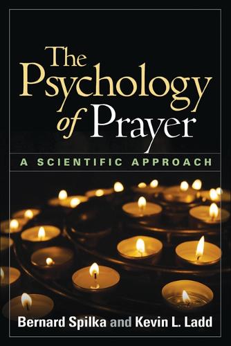The Psychology of Prayer: A Scientific Approach (Hardback)