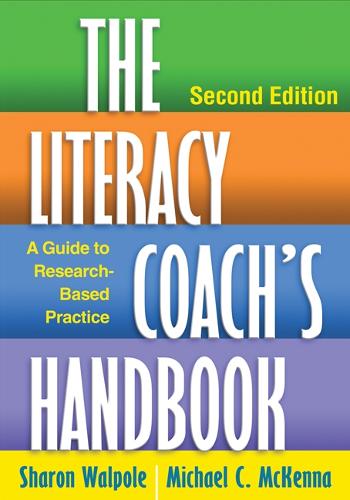 The Literacy Coach's Handbook: A Guide to Research-Based Practice (Paperback)