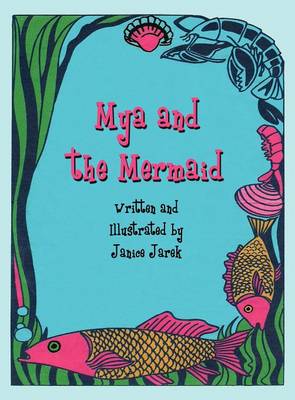Mya and the Mermaid (Hardback)