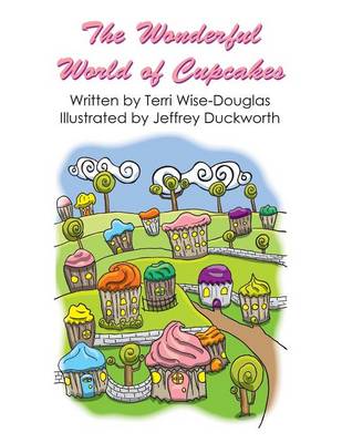 The Wonderful World of Cupcakes (Paperback)