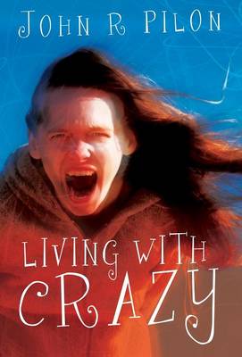 Living with Crazy (Hardback)