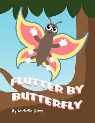 Flutter by Butterfly (Paperback)