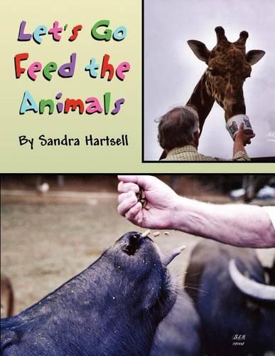 Let's Go Feed the Animals (Paperback)