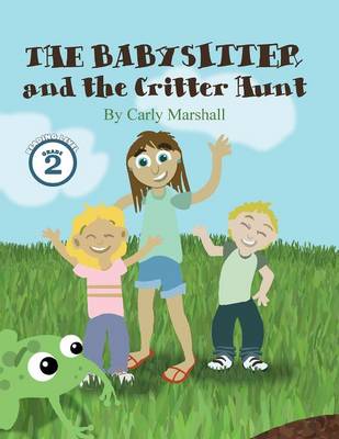 The Babysitter and the Critter Hunt (Paperback)