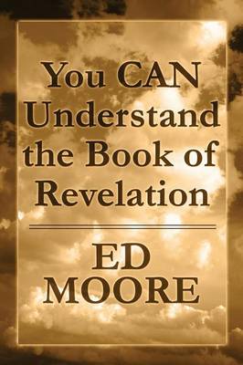 You Can Understand the Book of Revelation (Paperback)