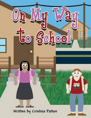 On My Way to School (Paperback)