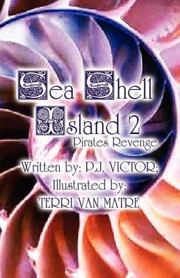 Sea Shell Island 2: Pirates Revenge (Paperback)